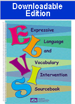 Expressive Language and Vocabulary Intervention Sourcebook (ELVIS)-Downloadable Ed.